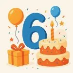 Texte anniversaire 6 ans : les mots magiques qui font briller les yeux
