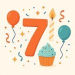 Texte anniversaire 7 ans : 15+ messages qui font mouche